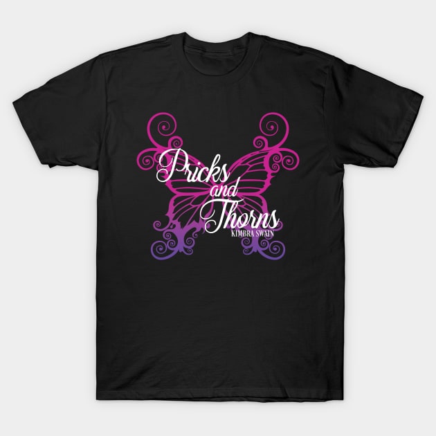 Pricks and Thorns T-Shirt by KimbraSwain